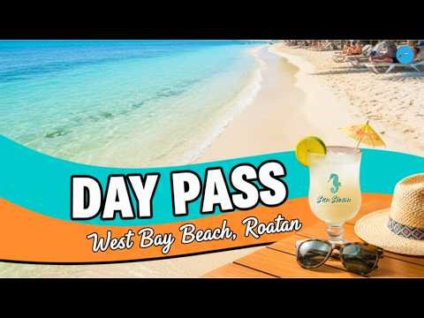 Beach Club San Simon Day Pass | West Bay Beach, Roatan