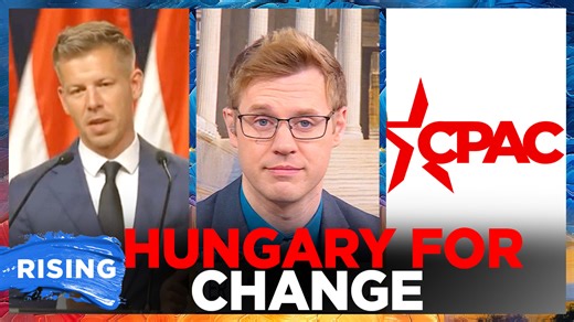 Péter Magyar exposes Hungarian corruption; payments to CPAC? Robby Soave | RISING