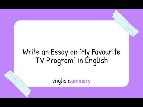 Write an Essay on ‘My Favourite TV Program’ in English