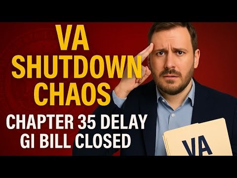 VA Shutdown Chaos: Chapter 35 Delays, GI Bill Hotline Closed, and Students Left Waiting