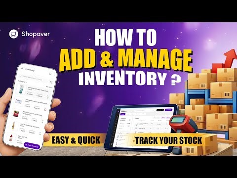How to Add & Manage Inventory in Shopaver | Complete Stock Management Guide