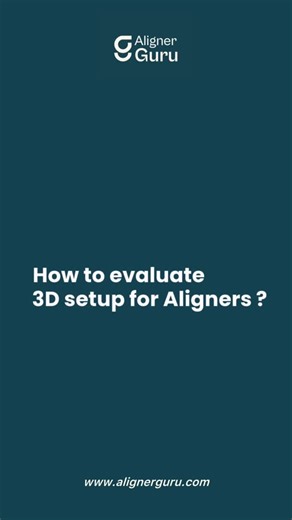 Aligner Guru on Instagram: "A step-by-step guide to evaluate the 3d setup for aligners! 💯 Got any questions? Mention in the comments below! 💬 #alignerguru #clearaligners #alignertraining #alignerexperts #clearalignertherapy #smileexperts #alignermasters"