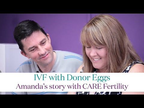 IVF with donor eggs - Amanda's Story - Care Fertility