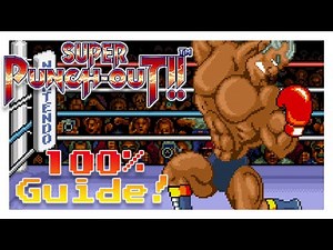 Super Punch-Out ULTIMATE GUIDE: TIPS & SECRETS