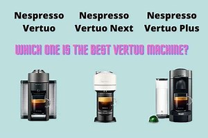 Nespresso Vertuo Next Vs Plus | (Go With VERTUOPLUS!)