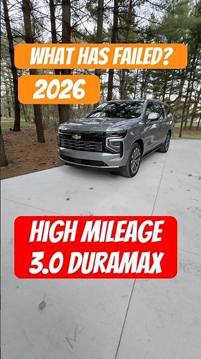 2026 Chevrolet suburban 3.0 LZ0 duramax diesel high mileage review. What has failed?