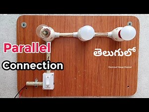 Parallel Connection Practical in Telugu