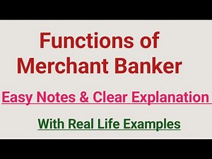 Functions of Merchant banker | Importance of Merchant Banking | Financial services notes