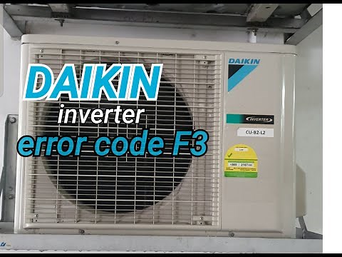 Daikin inverter | error code F3