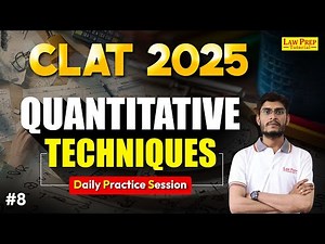 CLAT 2025 : Quantitative Techniques | Daily Practice Session | #8 | QT for CLAT By Nema Sir