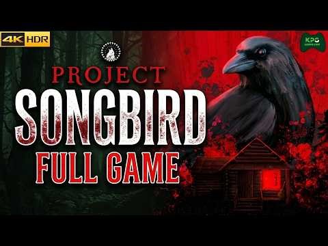 Project Songbird - Full Gameplay Walkthrough 4K 2160p 60FPS Ultra HD
