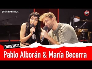 PABLO ALBORÁN & MARÍA BECERRA | #Entrevista