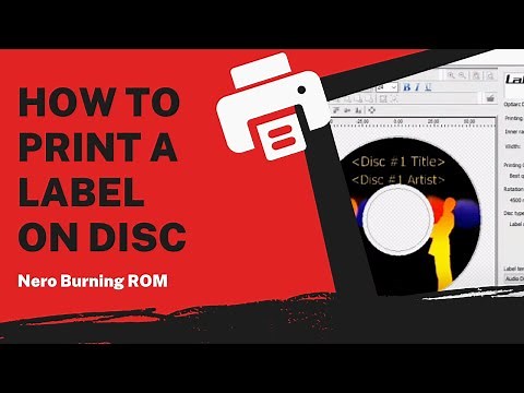 How to Print a Label on Disc | Nero Burning ROM Tutorial