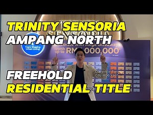 【Showroom Tour】Trinity Sensoria @ Ampang North, 1008sf to 1450sf, 3 to 5 rooms, Freehold Residential