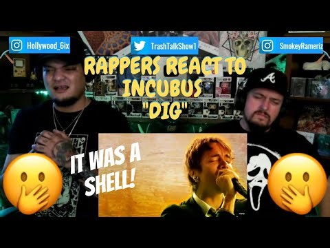 Rappers React To Incubus "Dig"!!!