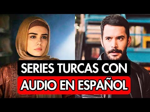 SERIES TURCAS COMPLETAS EN AUDIO ESPAÑOL
