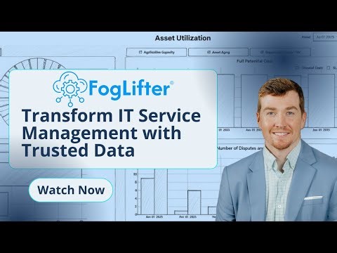 FogLifter® Demo: Transform IT Service Management with Trusted Data