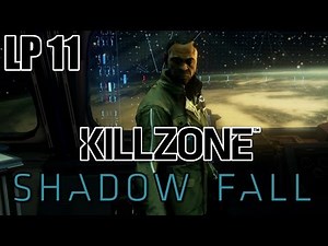 Killzone Shadow Fall (PS4) - Singeplayer Kampagne #11 - Deutsch Let's Play PlayStation4