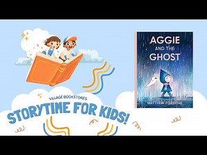 Aggie & The Ghost - Storytime For Kids