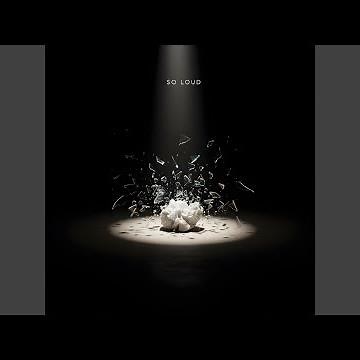 So Loud