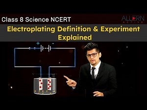 What is Electroplating + Experiment in 2 mins ✅ NCERT Class 8, Allern Active