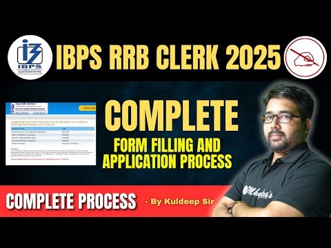 🚨 IBPS RRB Clerk 2025 | Complete Form Filling | Apply Online Step by Step by Kuldeep Sir