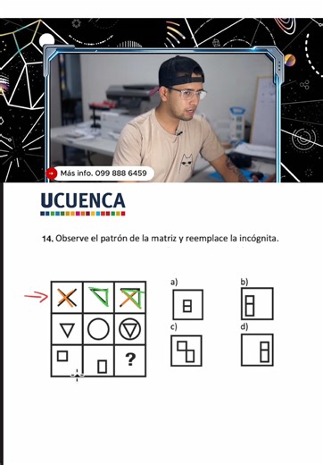Día 14 de la serie rumbo al examen de admisión de la Universidad Estatal de Cuenca. Hoy analizamos un ejercicio de razonamiento abstracto con matrices, uno de los tipos de preguntas más comunes en este tipo de evaluaciones. Observa bien el patrón, identifica la lógica y trata de encontrar la respuesta antes de ver la explicación. 💡 Déjame en los comentarios qué opción elegiste y cómo llegaste a esa conclusión. #RazonamientoAbstracto #Matrices #ExamenDeAdmisión #UCuenca #universidad