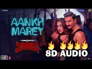 SIMMBA: Aankh Marey (8D Music) | Neha Kakkar | Kumar Sanu | T- Series