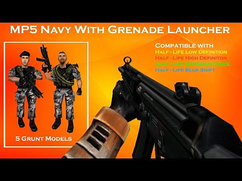 [Half Life - Crossfire MP5 Navy With Grenade Launcher] Weapon Model Demonstration