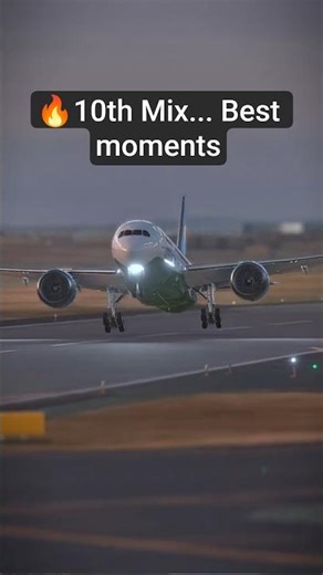 Aviation Lovers Mix 10 ✈️🔥 | Ultimate Takeoffs & Landings #shorts