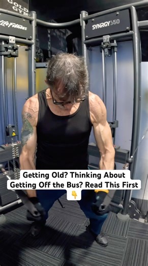 Getting Old? Thinking About Getting Off the Bus? Read This First #dontquit #dontgiveup #neverquit