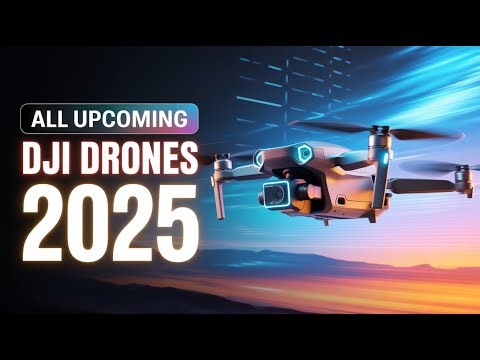 What's Coming Next in DJI Drones 2025!