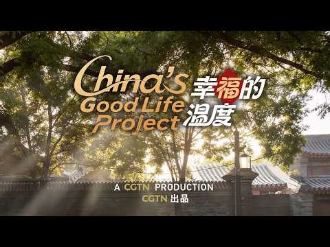 Coming up, CGTN's documentary China's Good Life Project