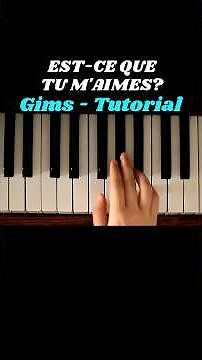 Est-ce Que Tu M'aimes? Gims piano tutorial