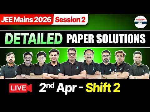 🔴JEE Main 2 April Shift 2 Paper Solution | JEE Main 2026 Question Paper & JEE Mains Expected Cutoff