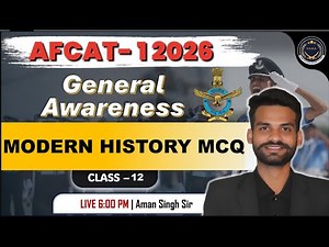 Modern History | MCQ | AFCAT 1 2026 GA | Class 12 | Namansh AFCAT Batch | SODA Academy