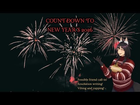 Pour the Champagne! NYE Countdown Vibing Stream