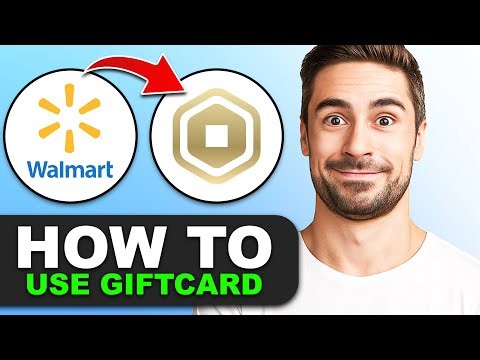 How to Use a Walmart Gift Card for Roblox Robux