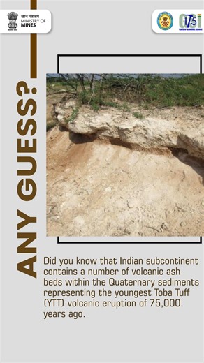 GSI on Instagram: "Tephra Beds Geoheritage Site situated at Andhra Pradesh preserves volcanic ash deposits representing the youngest Toba Tuff (YTT) volcanic eruption of 75,000 years ago. These marker horizons enable precise stratigraphic correlation, linking Quaternary geology with palaeoenvironmental change and Middle Palaeolithic archaeology in India. #GeologicalSurveyofIndia #Geoheritage #Tephrabeds #Volcanicash #AndhraPradesh #quarternarygeology #TobaEruption #Palaeolithic"