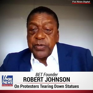 BET founder Robert Johnson, in an interview Wednesday with Fox News, blasted those who are toppling Confederate and other statues across the nation as "borderline anarchists" -- while challenging the notion that black Americans support this. https://fxn.ws/37YdvZH | Fox News