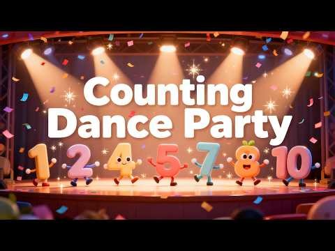 Counting Dance Party 🎉 | Fun Kids Numbers Song