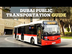 Dubai Public Transportation All You Need to know while riding in Dubai
