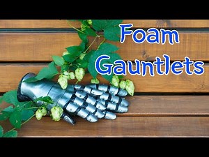 EVA Foam Gauntlets - Cosplay Tutorial - Undyne from Undertale armor - Pt. 1