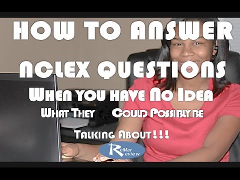 How to Answer NCLEX Questions