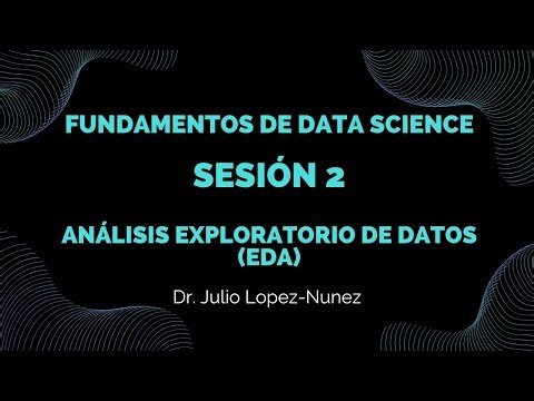 Aprende Data Science con Python desde Cero | EDA paso a paso – Sesión 2