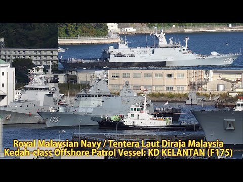 Royal Malaysian Navy (RMN) Kedah-class Offshore Patrol Vessel: KD KELANTAN (F175)
