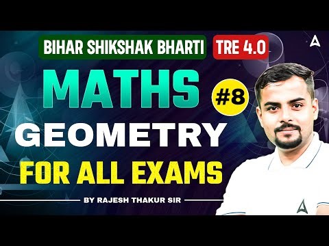 BPSC TRE 4.0 Maths Geometry | BPSC TRE Maths Geometry Questions & PYQ's By Rajesh Thakur Sir