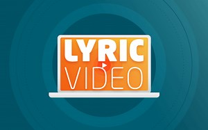 Lyric Videos: How To Create One + Famous Examples