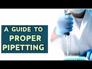 A Guide To Proper Pipetting | MEDICAL LABORATORY SCIENCE