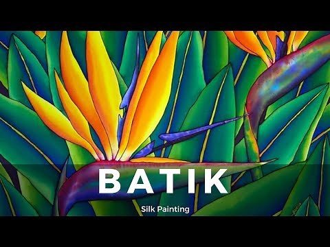 BATIK SILK PAINTING WITH JEAN-BAPTISTE - FINE ART - BIRD OF PARADISE